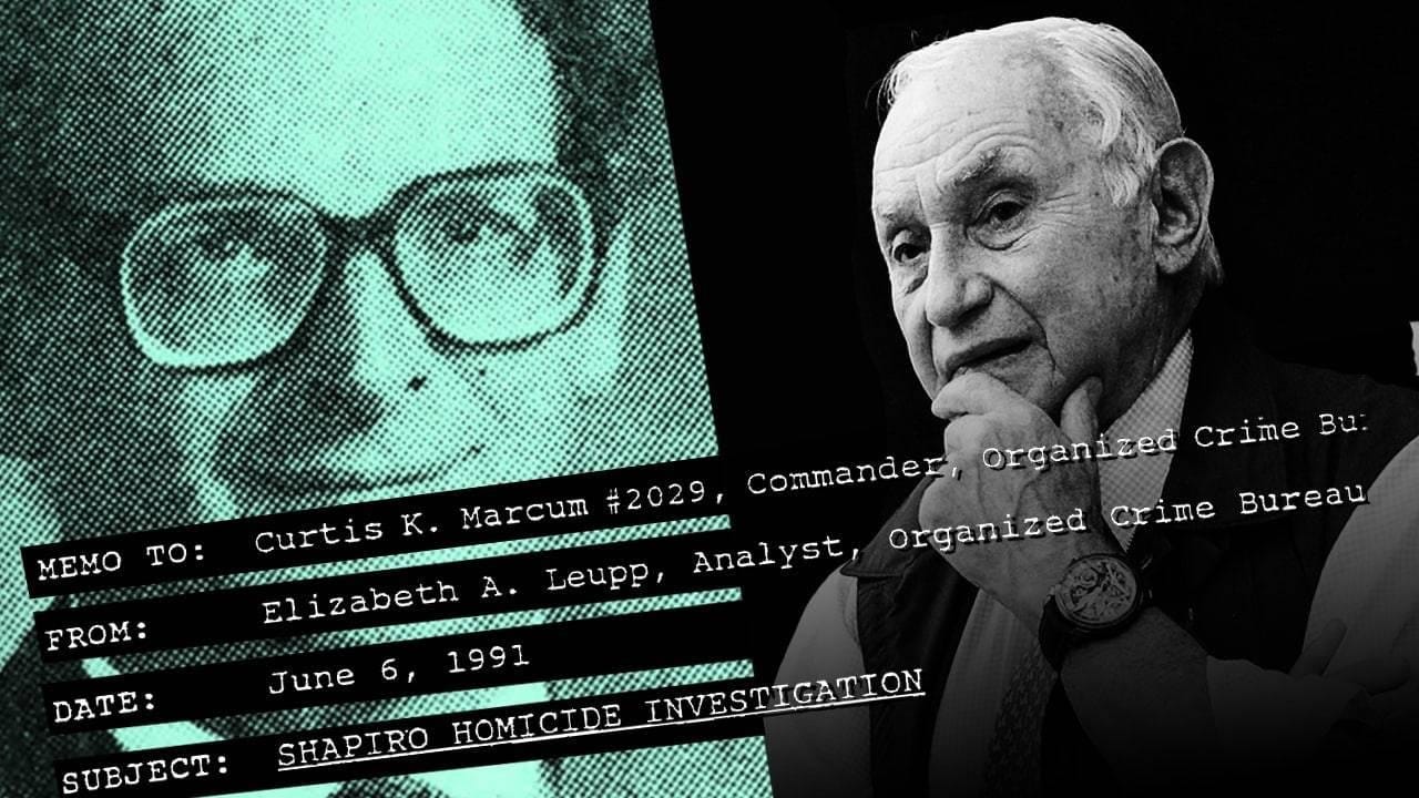A Kingpin, the Mob, and a Murder: The Deeper Mystery behind the Arthur Shapiro Homicide