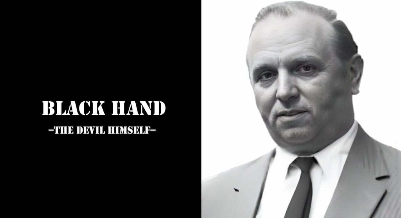 Black Hand: The Devil Himself