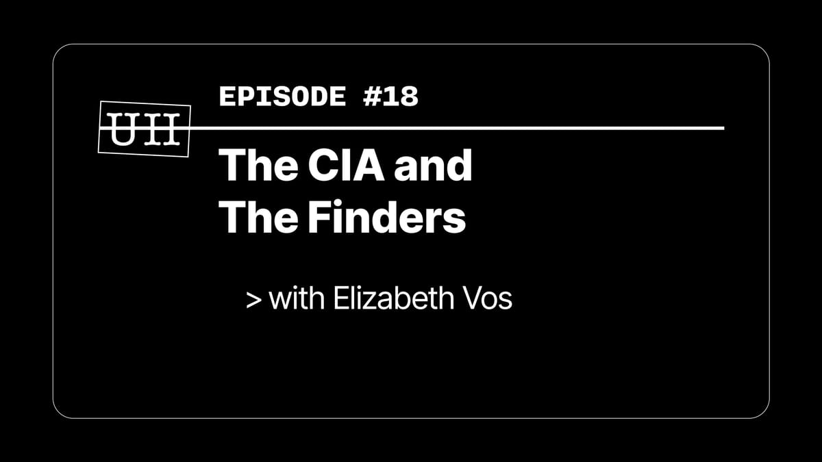EP18: The CIA and The Finders - with Elizabeth Vos