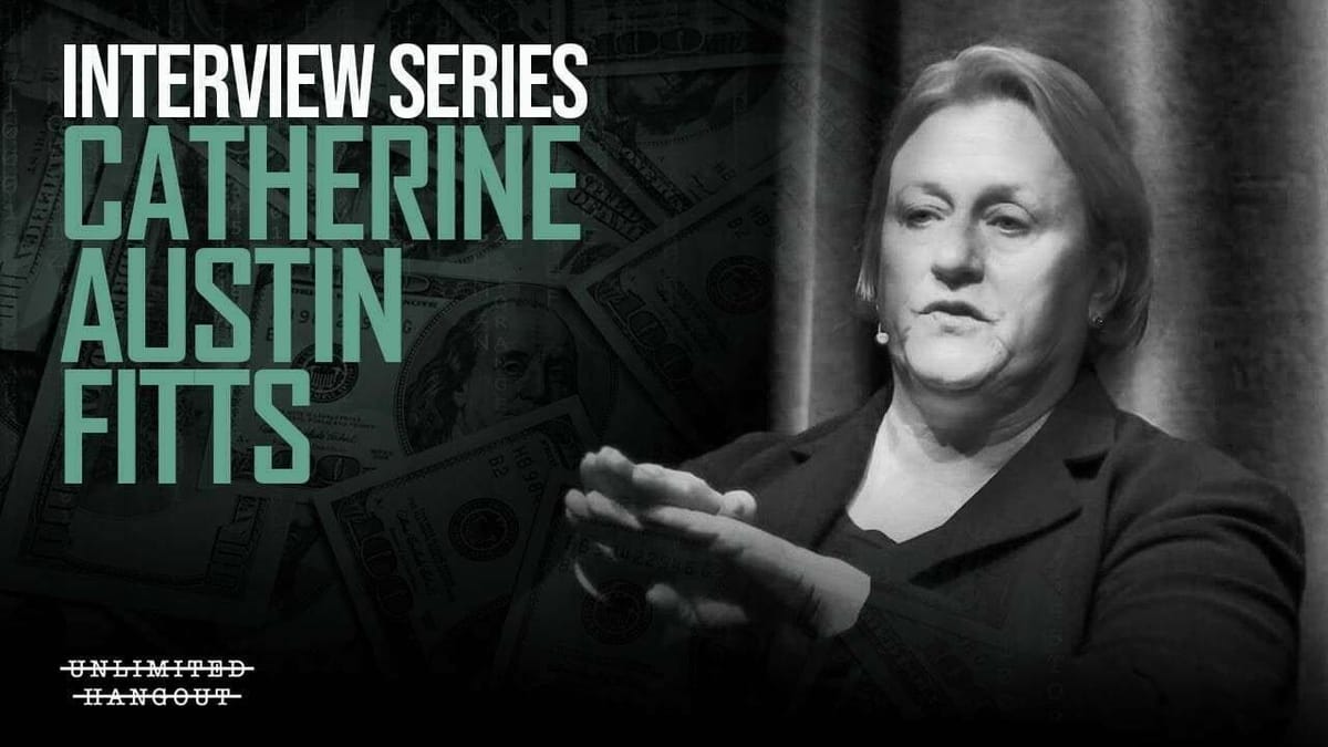 Interview - with Catherine Austin Fitts