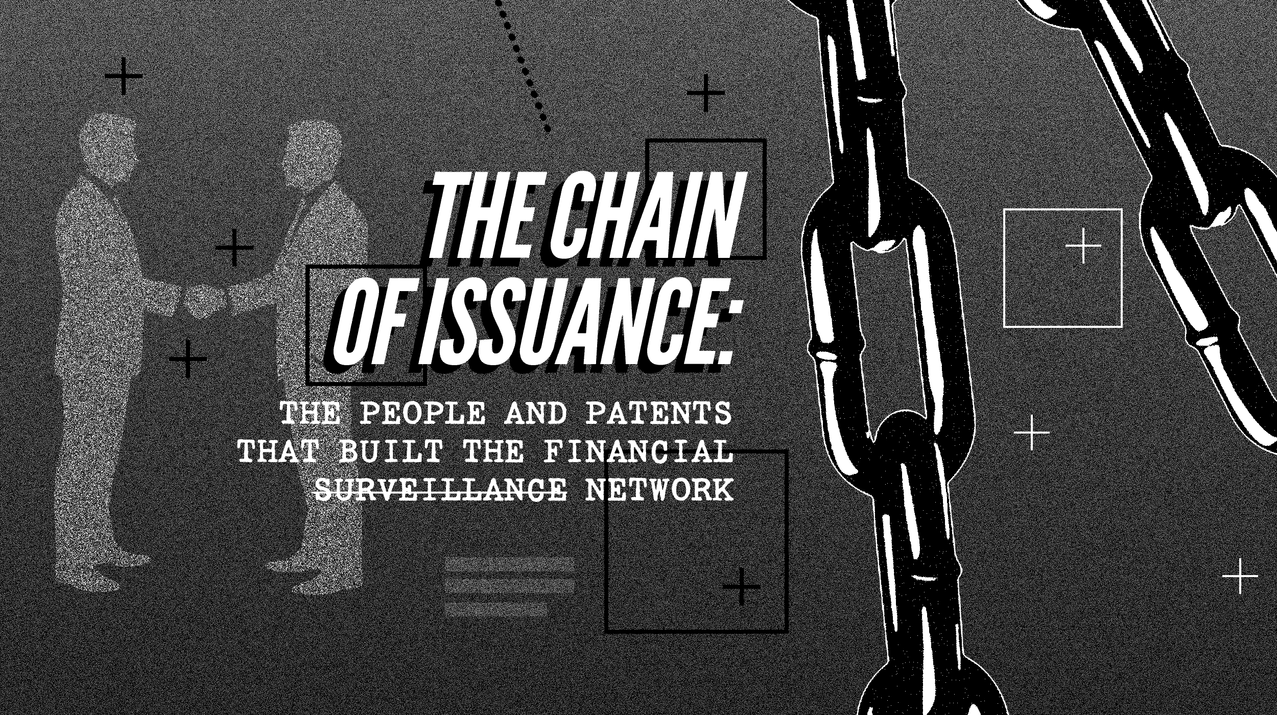 The Chain of Issuance: The People and Patents That Built The Financial Surveillance Network