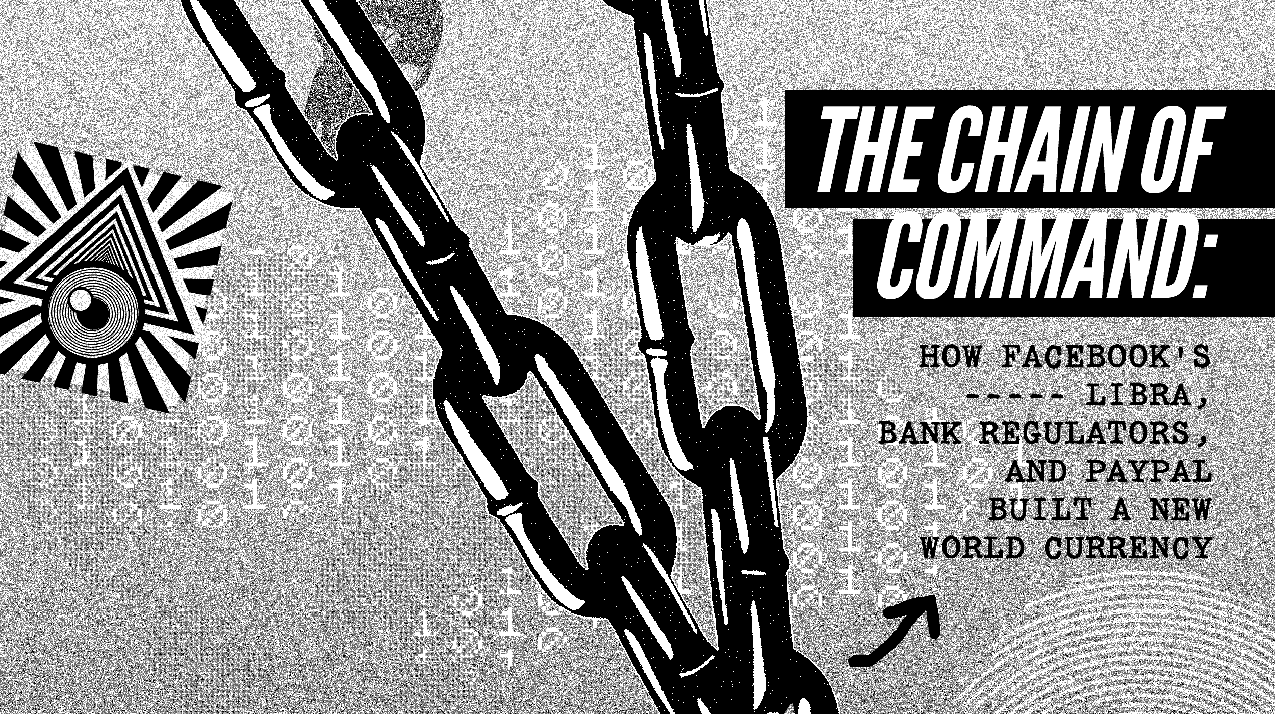 The Chain Of Command: How Facebook's Libra, Bank Regulators, and PayPal Built A New World Currency
