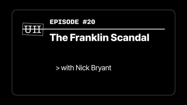 EP20: The Franklin Scandal - with Nick Bryant