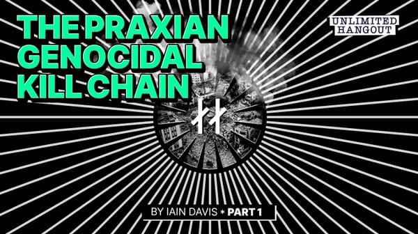 The Praxian Genocidal Kill Chain — Part 1