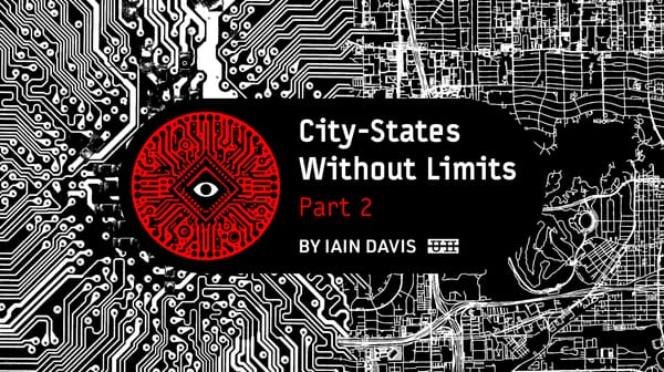 City-States Without Limits – Part 2